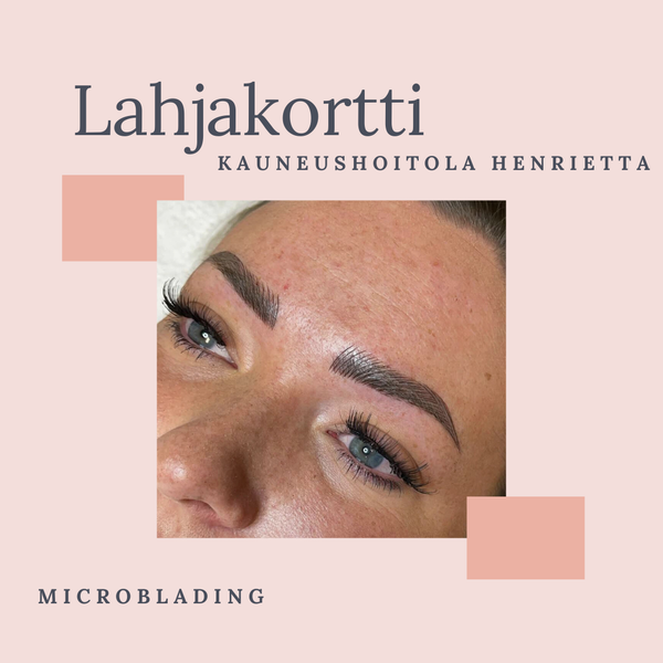 LAHJAKORTTI: MICROBLADING