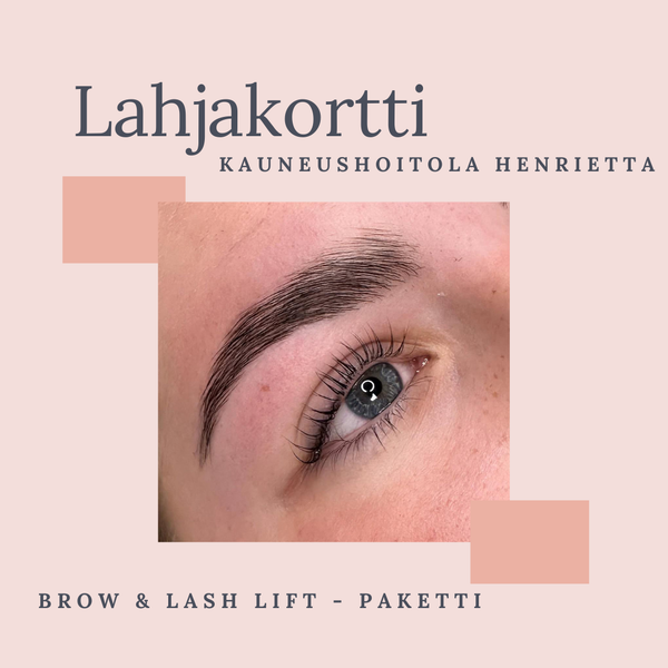 LAHJAKORTTI: BROW JA LASHLIFT -PAKETTI