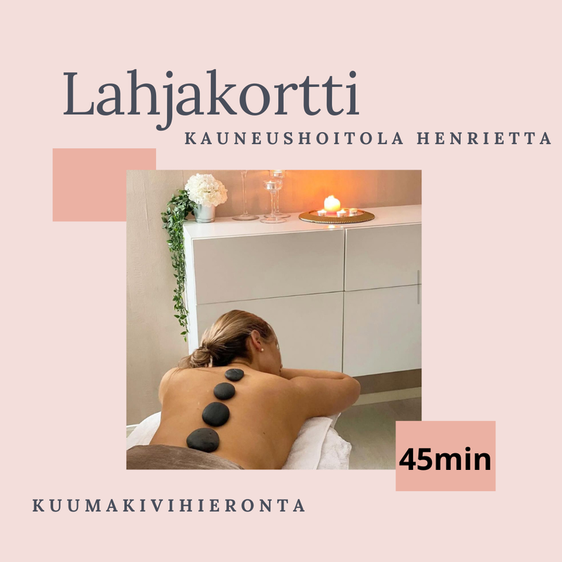 LAHJAKORTTI: KUUMAKIVIHIERONTA 45MIN
