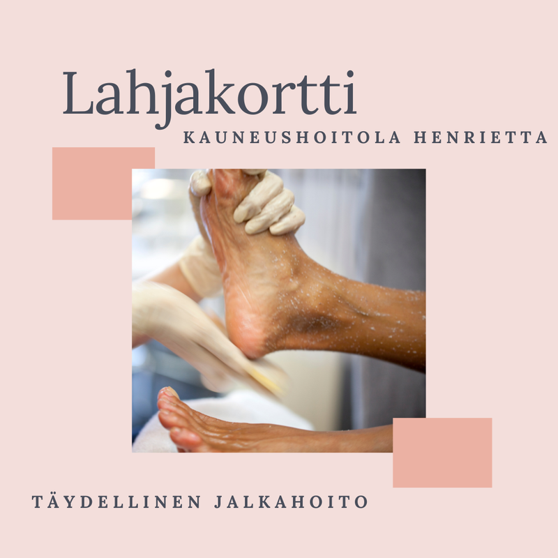 Lahjakortti: T&auml;ydellinen jalkahoito